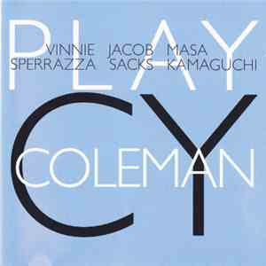 Vinnie Sperrazza, Jacob Sacks, Masa Kamaguchi - Play Cy Coleman mp3 album