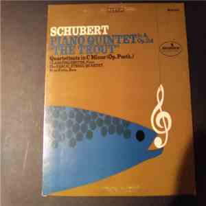 Vlado Perlemuter, Quatuor Pascal, Hans Fryba - Schubert, Piano Quintet In A Op. 114 "The Trout" Quartettsatz In C Minor (Op. Posth.) mp3 album