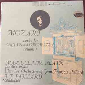 W.A. Mozart / Marie-Claire Alain, Orchestre De Chambre Jean-François Paillard - Works for Organ and Orchestra Vol. 1 mp3 album