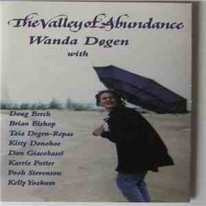 Wanda Degen - The Valley Of Abundance mp3 album