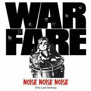 Warfare - Noise, Noise, Noise (The Lost Demos) mp3 album