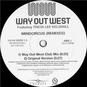 Way Out West Featuring Tricia Lee Kelshall - Mindcircus (Remixes) mp3 album