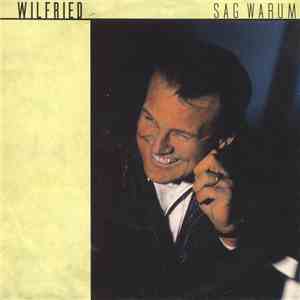 Wilfried - Sag Warum mp3 album