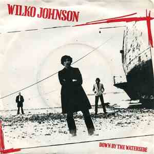 Wilko Johnson - Down By The Waterside mp3 album