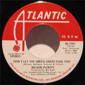 Wilson Pickett - Don't Let The Green Grass Fool You mp3 album