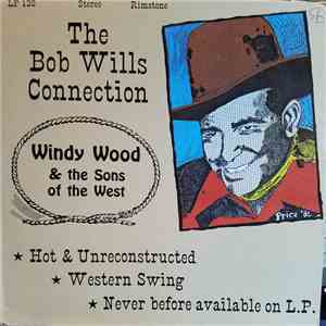 Windy Wood & The Sons Of The West - The Bob Wills Connection mp3 album