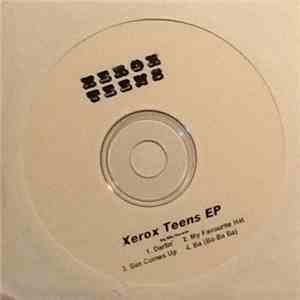 Xerox Teens - Xerox Teens EP mp3 album