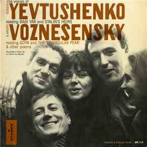 Yevgen Yevtushenko, Andrei Voznesensky - The Voices Of Yevtushenko And Voznesensky mp3 album