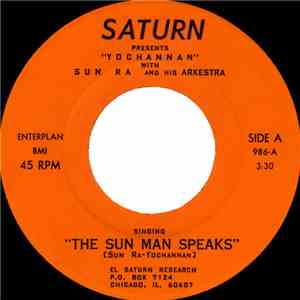 Yochannan With Sun Ra And His Arkestra - The Sun Man Speaks mp3 album