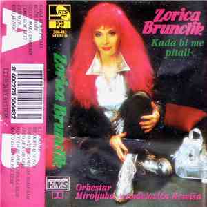 Zorica Brunclik - Kada Bi Me Pitali mp3 album