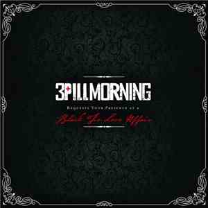 3 Pill Morning - Black Tie Love Affair mp3 album