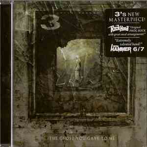 3  - The Ghost You Gave To Me mp3 album