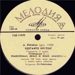 A. Rekašius - Gęstantis Kryžius (Fragmentai Iš Baleto) mp3 album