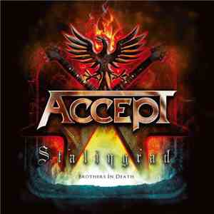 Accept - Stalingrad (Brothers In Death) mp3 album