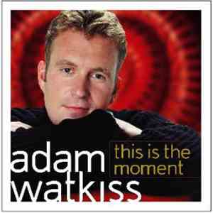 Adam Watkiss - This Is The Moment mp3 album