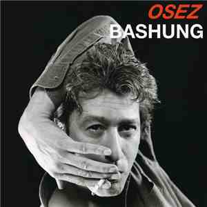 Alain Bashung - Osez Bashung mp3 album