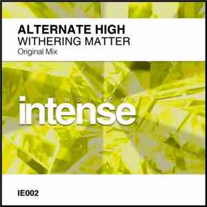 Alternate High - Withering Matter mp3 album
