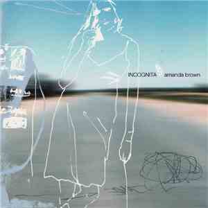 Amanda Brown - Incognita mp3 album