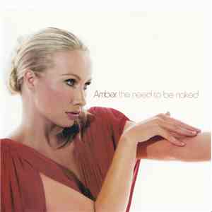 Amber - The Need To Be Naked mp3 album