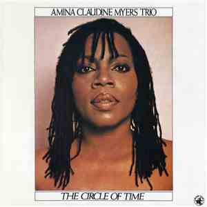 Amina Claudine Myers Trio - The Circle Of Time mp3 album