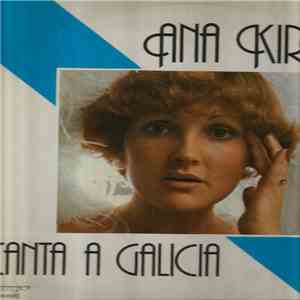 Ana Kiro - Canta A Galicia mp3 album