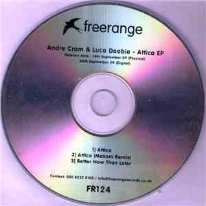 Andre Crom & Luca Doobie - Attica EP mp3 album
