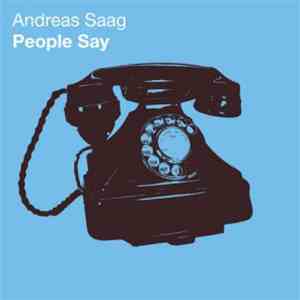 Andreas Saag - People Say mp3 album