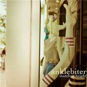 Anklebiter - Standing Height mp3 album