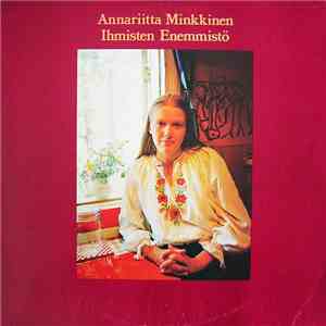 Annariitta Minkkinen - Ihmisten Enemmistö mp3 album