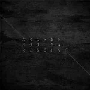 Arcane Roots - Resolve mp3 album