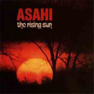Asahi  - The Rising Sun mp3 album