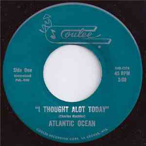 Atlantic Ocean - I Thought Alot Today / Sunday Mornin' mp3 album