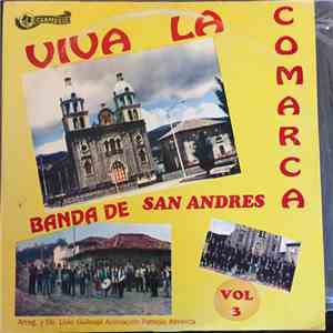 Banda De San Andres - Viva La Comarca Vol. 3 mp3 album