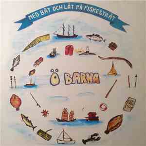Ö Barna - Med Båt Och Låt På Fiskestråt mp3 album