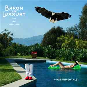 Baron von Luxxury - The Last Seduction (Instrumentals) mp3 album