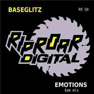 Baseglitz - Emotions (4am Mix) mp3 album