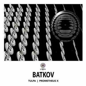 Batkov - Tulpa | Prometheus X mp3 album