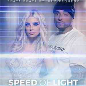 Beata Beatz Ft. Gue Pequeno - Speed Of Light mp3 album