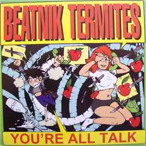 Beatnik Termites - You're All Talk mp3 album