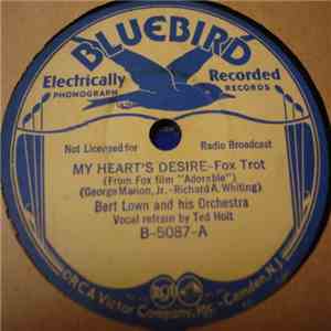 Bert Lown And His Orchestra - My Heart's Desire / I'll Build A Nest mp3 album
