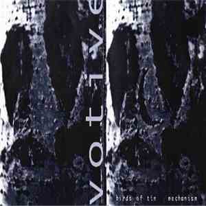 Birds Of Tin / Mechanism  - Votive mp3 album