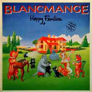 Blancmange - Happy Families mp3 album