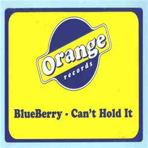 BlueBerry - Can't Hold It mp3 album