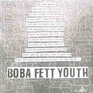 Boba Fett Youth - Boba Fett Youth mp3 album
