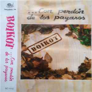 Boikot - Con Perdon De Los Payasos mp3 album
