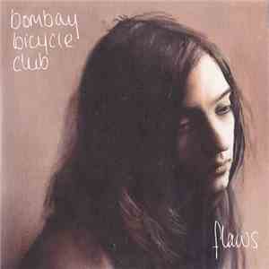Bombay Bicycle Club - Flaws mp3 album