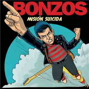 Bonzos - Misión Suicida mp3 album