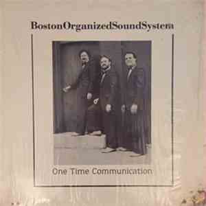 Boston Organized Sound System - One Time Communication mp3 album