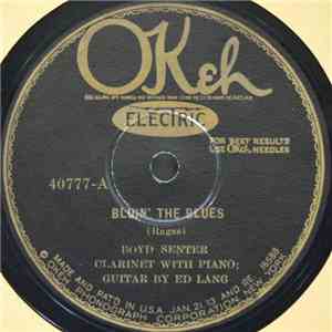 Boyd Senter - Bluin' The Blues / Clarinet Tickle mp3 album