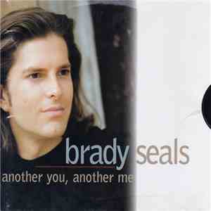 Brady Seals - Another You, Another Me mp3 album